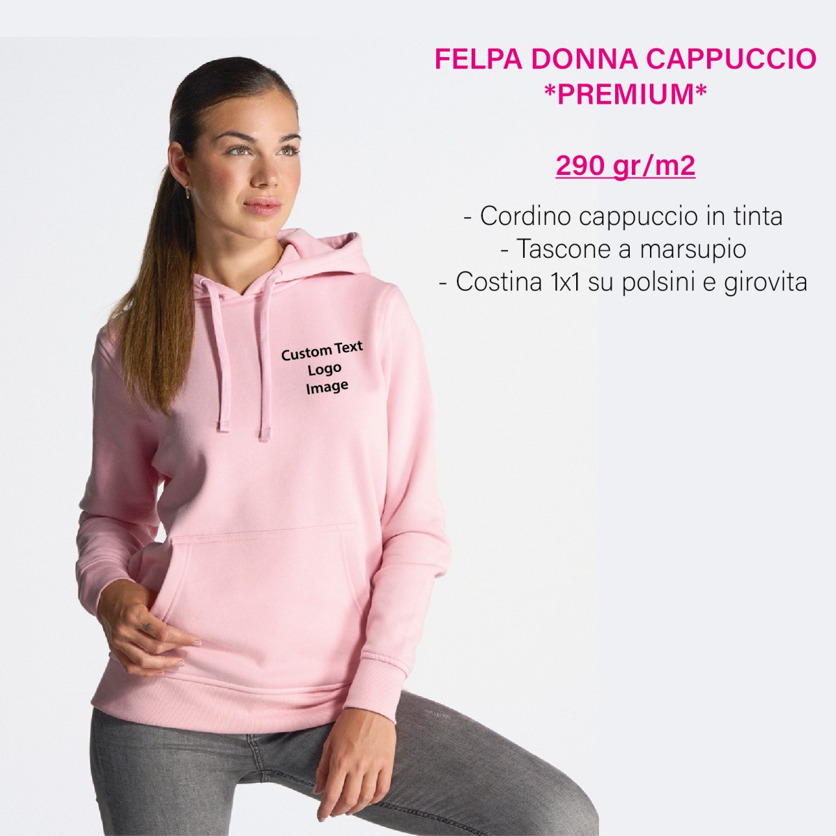 Felpa Donna con Cappuccio *Premium* 290 gr/m2 Personalizzata