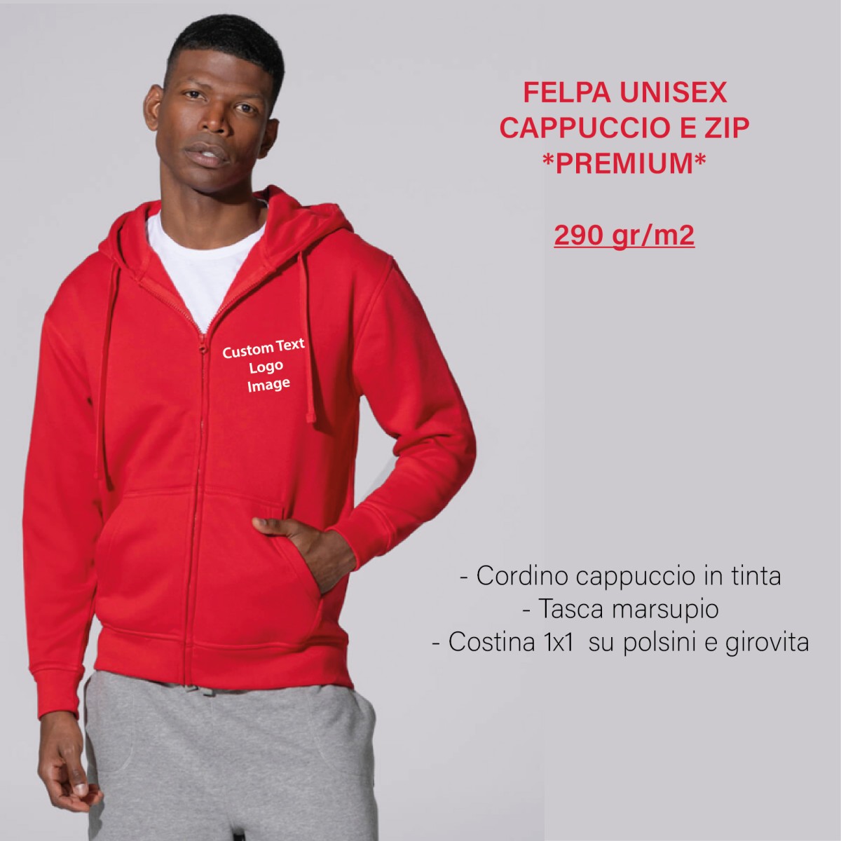 Felpa Unisex Cappuccio E Zip *PREMIUM* 290 gr/m2 Personalizzata