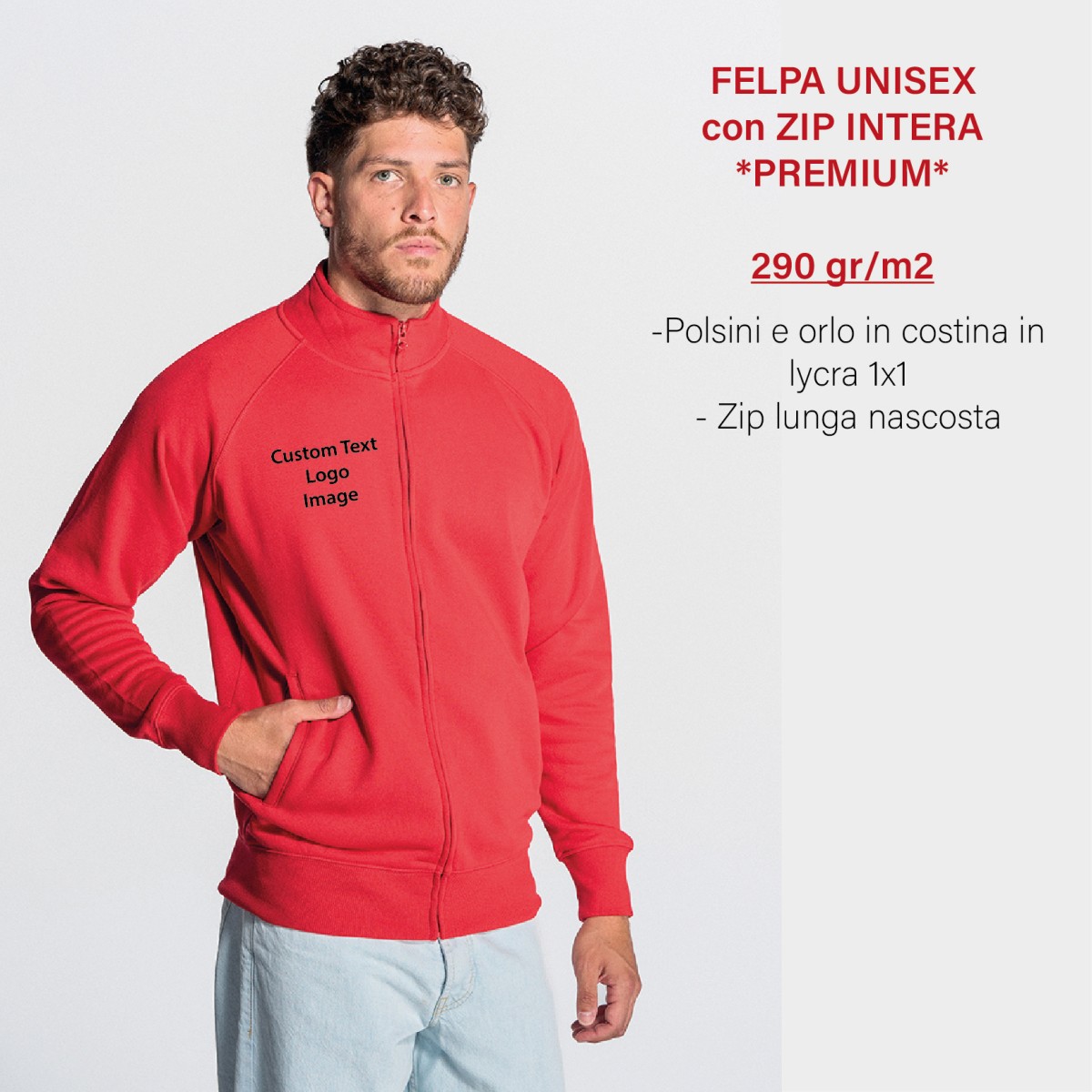 Felpa Unisex Zip Intera *PREMIUM* 290 gr/m2 Personalizzata